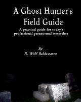 A Ghost Hunter  s Field Guide by rwolfbaldassarro.thumbnail Merry Meet and Welcome to the June Issue of PaganPages